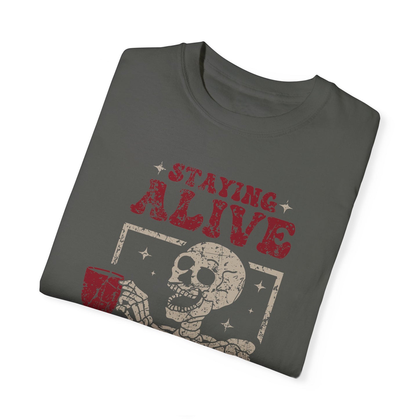 Staying Alive Coffee T-Shirt